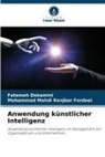 Fatemeh Dekamini, Mohammad Mahdi Ranjbar Fordoei - Anwendung künstlicher Intelligenz