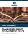 Umesh Ashok Kadam - FRANZÖSISCH AN DER KONKANISCHEN KÜSTE