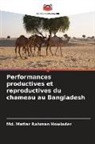 Md. Matiar Rahman Howlader - Performances productives et reproductives du chameau au Bangladesh