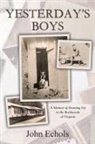 John Echols, John Denver Echols - Yesterday's Boys