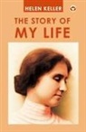 Helen Keller - The Story Of My Life