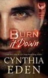 Cynthia Eden - Burn It Down