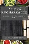 Jaroslava Bittnerová - Asijská Kucha¿ka 2023