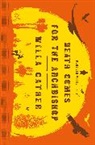 Willa Cather, Kali Fajardo-Anstine - Death Comes for the Archbishop
