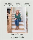 Dave Marrs, Jenny Marrs - House + Love = Home