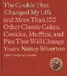 Carolynn Carreno, Carolynn Carreño, Nancy Silverton - The Cookie That Changed My Life