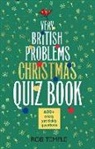 Rob Temple - The Very British Problems Christmas Quiz Book