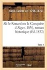 Eusèbe De Salle, Eusèbe Salle, Salle-e - Ali le renard ou la conquete d