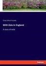 Ernest Alfred Vizetelly - With Zola In England