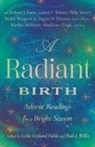 Leslie Leyland (EDT)/ Willis Fields, Leslie Leyland Fields, Diane Glancy, Paul J Willis, Paul J. Willis - A Radiant Birth