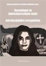 Bruno Ortmanns - Thanatologie im deutschsprachigen Raum - Interdisziplinäre Perspektiven