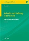 Thomas Böhm - Aufsicht und Haftung in der Schule