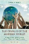 Robert B Marks, Robert B. Marks, Marks Robert B. - Origins of the Modern World