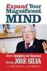Jose Silva, José Silva, Ed Bernd - Expand Your Magnificent Mind