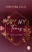 Christina Ellis - Dry my Tears