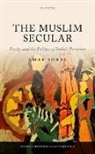 Editor, Amar Sohal, Dr Amar (Early-Career Research Fellow in Po Sohal - Muslim Secular