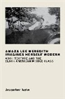 Jacqueline Taylor, Taylor Jacqueline - Amaza Lee Meredith Imagines Herself Modern
