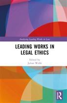 Julian Webb, Julian Webb - Leading Works in Legal Ethics