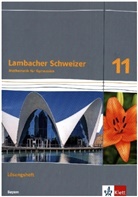 Lambacher Schweizer Mathematik 11. Ausgabe Bayern