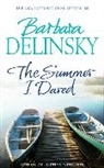 Barbara Delinsky - The Summer I Dared
