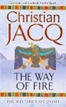 Christian Jacq - The Way of Fire