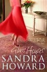 Sandra Howard - Glass Houses