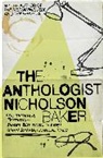 Nicholson Baker, Baker Nicholson - The Anthologist