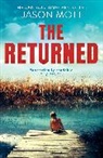 Jason Mott, Mott Jason - The Returned