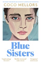 Coco Mellors - Blue Sisters