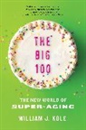 William J. Kole - The Big 100