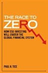 Paul H. Tice - The Race to Zero