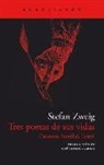 Stefan Zweig - Tres Poetas de Sus Vidas. Casanova, Stendhal Y Tolstói
