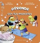 Sara Agostini, Stefania Colnaghi - Aprende con tus mascotas