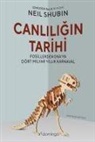 Neil Shubin - Canliligin Tarihi