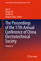 Jianlin Hu, Jianlin Hu et al, Jian Li, Kaigui Xie, Qingxin Yang - The Proceedings of the 17th Annual Conference of China Electrotechnical Society, 2 Teile