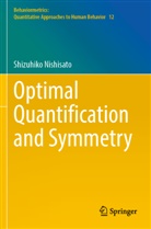 Shizuhiko Nishisato - Optimal Quantification and Symmetry