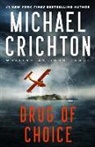 Michael Crichton, Michael Crichton Writing as John Lange, Mich Crichton Writing as John Lange(tm), Michael Crichton Writing as John Lange(tm) - Drug of Choice