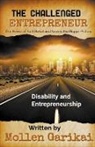 Mollen Garikai - The Challenged Entrepreneur