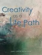 Jan Groenemann - Creativity as a Life Path
