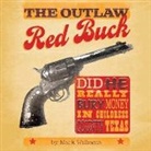Mark Williams - The Outlaw Red Buck