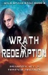 Brandon Hill, Terence Pegasus - Wrath & Redemption