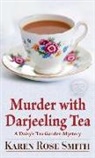 Karen Rose Smith - Murder with Darjeeling Tea