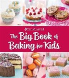 Weldon Owen, Owen Weldon - The Big Book of Baking for Kids