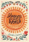 James Crews, Crews James - Kindness Will Save the World