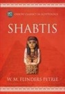 W M Flinders Petrie, W. M. Flinders Petrie - Shabtis