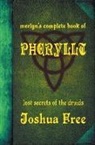 Joshua Free, Rowen Gardner - Merlyn's Complete Book of Pheryllt