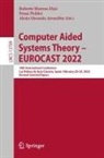 Roberto Moreno-Díaz, Franz Pichler, Alexis Quesada-Arencibia - Computer Aided Systems Theory - EUROCAST 2022