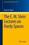Steven G Krantz, Steven G. Krantz - The E. M. Stein Lectures on Hardy Spaces