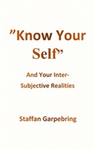Staffan Garpebring - Know Your Self