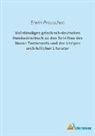 Erwin Preuschen - Vollständiges griechisch-deutsches Handwörterbuch zu den Schriften des Neuen Testaments und der übrigen urchristlichen Literatur